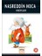 Nasreddin Hoca Hikayeleri (Milli Eğitim Bakanlığı İlköğretim 100 Temel Eser) 1