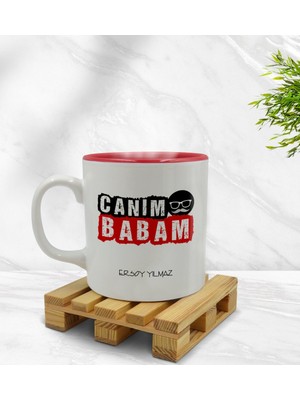 BK Kişiye Özel Canım Babam Tasarımlı Içi Kırmızı Renkli Kupa Bardak Model 5