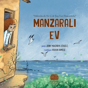 Manzaralı Ev" Şükredecekneçok Şey Var Hayatımda"