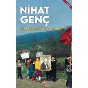 Bizim De Günümüz Gelecek