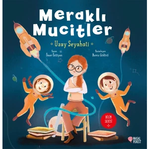 Meraklı Mucitler Uzay Seyahati - Ömer Öztüyen