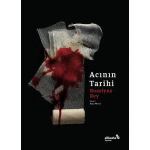 Acının Tarihi - Roselyne Rey