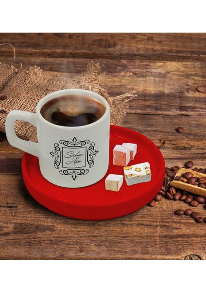 Kişiye Özel Kırmızı Sunum Tabaklı Isimli Türk Kahvesi Fincanı Model 1