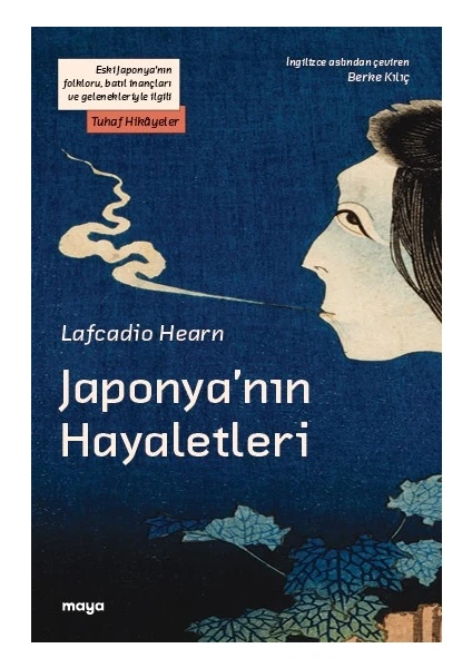 Japonya’nın Hayaletleri - Lafcadio Hearn