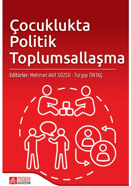 Çocuklukta Politik Toplumsallaşma