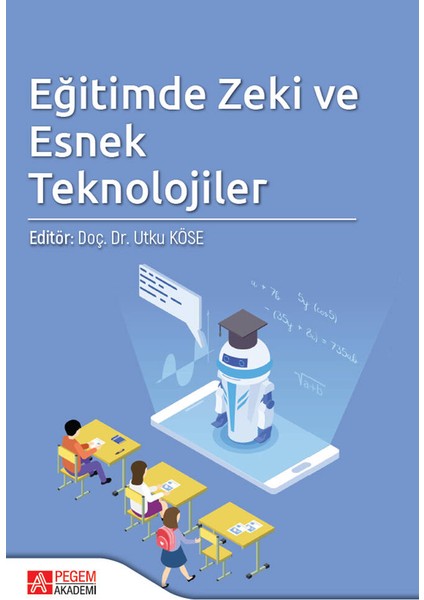 Eğitimde Zeki ve Esnek Teknolojiler