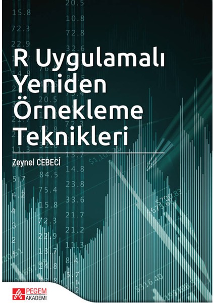 Pegem Akademi Yayıncılık R Uygulamalı Yeniden Örnekleme Teknikleri