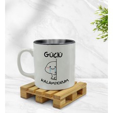 Bk Gift Güçlü Kalamıyorum Tasarımlı Içi Siyah Renkli Kupa Bardak Model 1