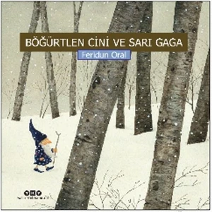 Böğürtlen Cini ve Sarı Gaga - Feridun Oral