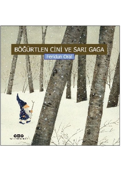 Böğürtlen Cini ve Sarı Gaga - Feridun Oral