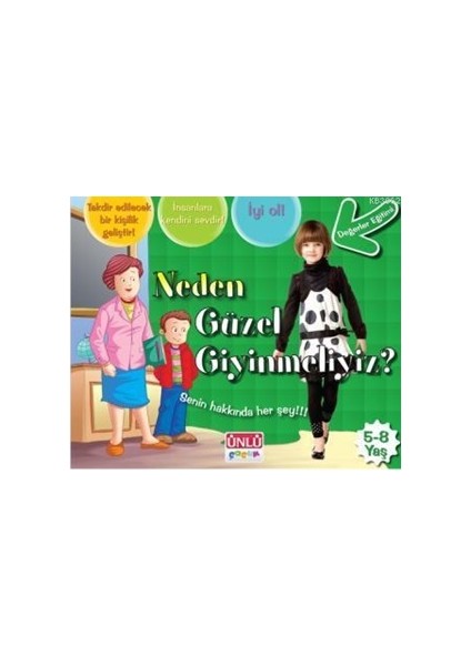 Neden Güzel Giyinmeliyiz?