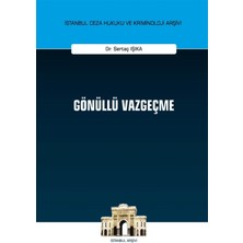 Gönüllü Vazgeçme - Sertaç Işıka