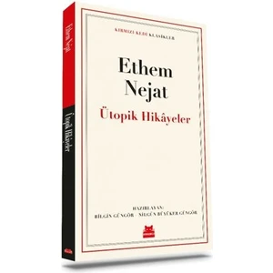 Ütopik Hikâyeler - Ethem Nejat