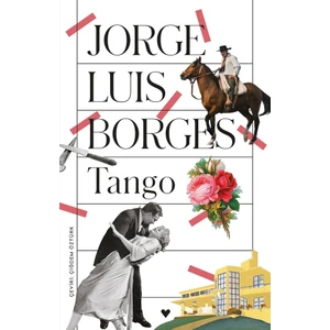 Tango - Jorge Luis Borges