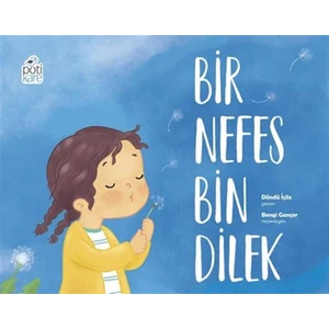 Bir Nefes Bin Dilek - Döndü Içöz