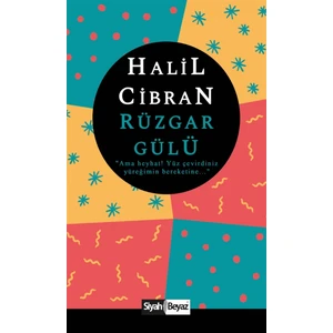 Rüzgar Gülü - Halil Cibran