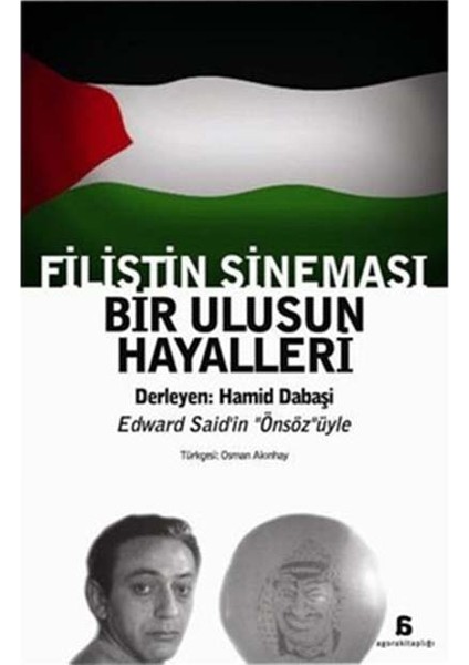 Filistin Sineması Bir Ulusun Hayalleri (Kitap) - Hamid Dabaşi