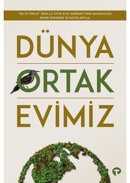 Dünya Ortak Evimiz - Sümeyra M. Kılınç