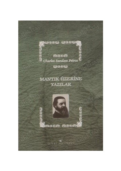 Mantık Üzerine Yazılar - Charles Sanders Peirce (Ciltli)