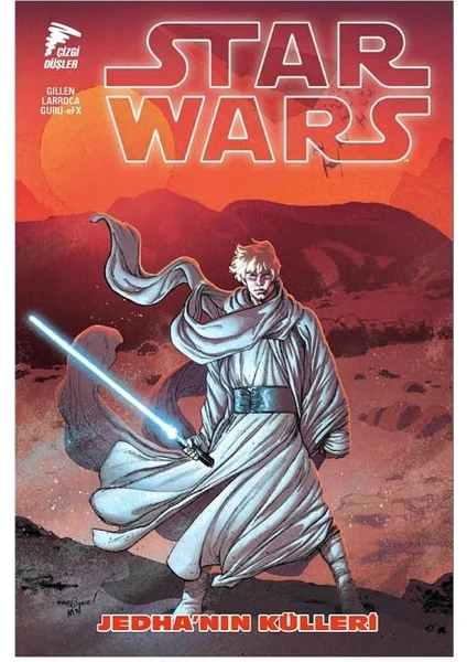 Star Wars Cilt 7 - Jedha'nın Külleri - Kieron Gillen