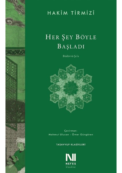 Her Şey Böyle Başladı - Hakim Tirmizi