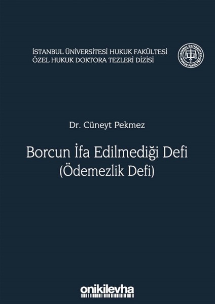 Borcun Ifa Edilmediği Defi (Ödemezlik Defi) - Cüneyt Pekmez
