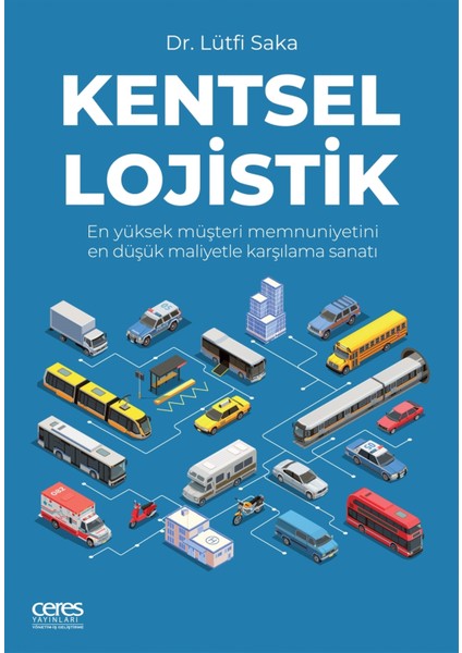 Kentsel Lojistik - Lütfi Saka