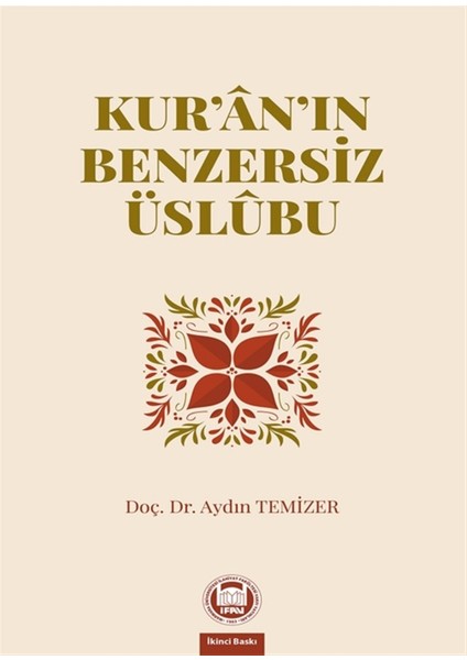 Kur’an’ın Benzersiz Üslubu - Aydın Temizer