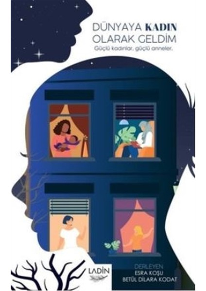 Dünyaya Kadın Olarak Geldim - Esra Koşu