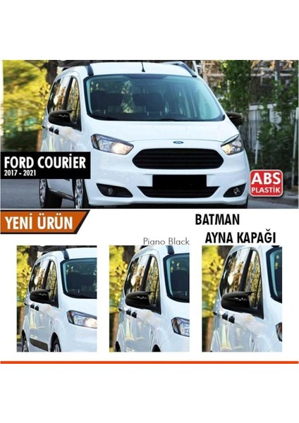 Ebal Oto Ford Courier 2018-2021 Batman Yarasa Ayna Kapağı Piano Black Abs