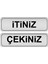 Itiniz Çekiniz Metal Kapı Etiketi Takım 20X6 cm 1