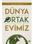 Dünya Ortak Evimiz - Sümeyra M. Kılınç 1