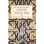Sufi Kitap Şafak Yazıları II - Mahmud Erol Kılıç