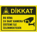 Gündoğdu Bu Bina 24 Saat Kamera İle İzlenmektedir - Pvc Levha - 25 cm X 35 cm