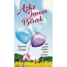 Aşkı Şansa Bırak - Rosanna Chiofalo
