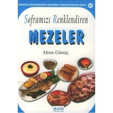 Soframızı Renklendiren Mezeler