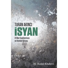 İsyan - Turan Akıncı