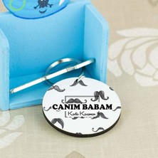 Hediyelen Canım Babam Bıyık Tasarım Anahtarlık