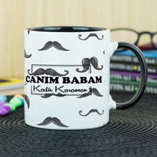 Hediyelen Canım Babam Kupa Bardak - Siyah