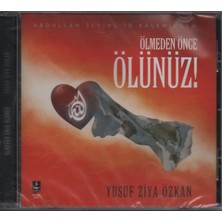 Yusuf Ziya Özkan - Ölmeden Önce Ölünüz ( Albüm - Cd )
