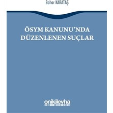 Ösym Kanunu'nda Düzenlenen Suçlar - Bahar Karataş