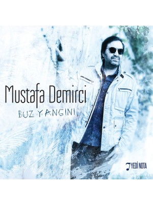Mustafa Demirci - Buz Yangını - Albüm - Cd