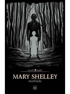 Mathilda - Mary Shelley