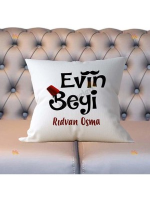 Hediyelen Evin Beyi Yastık