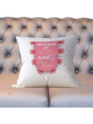 Hediyelen Dünyanın En Güzel Annesi Yastık