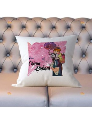 Hediyelen Canım Babam Yastık