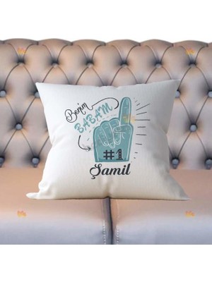 Hediyelen Benim Babam Bir Tane Yastık