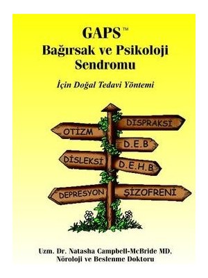 Adalin Yayıncılık Natasha Campbell'in GAPS Bağırsak Ve Psikoloji Sendromu İçin Doğal Tedavi Yöntemi Türkçe Yayın