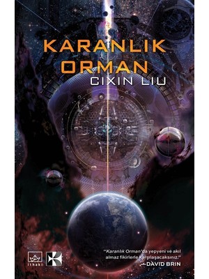Karanlık Orman - Cixin Liu  600 Sayfa Ciltsiz Eser 2020 Yılı Yayın