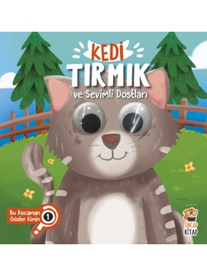 Sincap Kitap Kedi Tırmık ve Sevimli Dostları - Bu Kocaman Gözler Kimin? - Asiye Aslı Aslaner